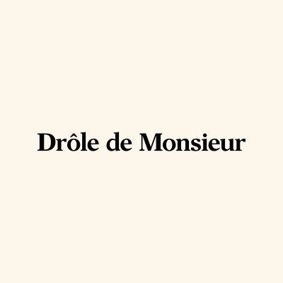 DRÔLE DE MONSIEUR