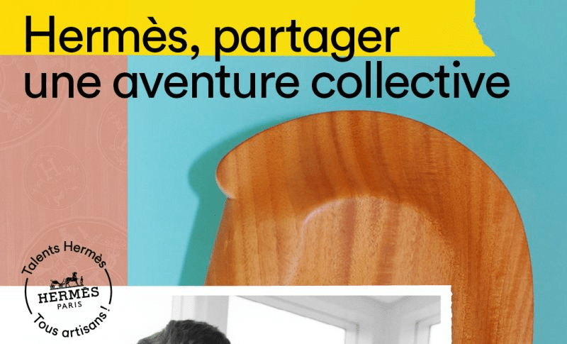 Hermès - Et si votre parcours commençait là où des savoir-faire se transmettent chaque jour ?